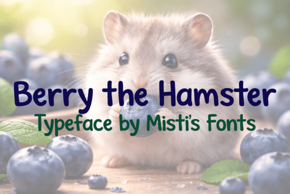 Berry the Hamster: A Charming Display Font for Modern Design