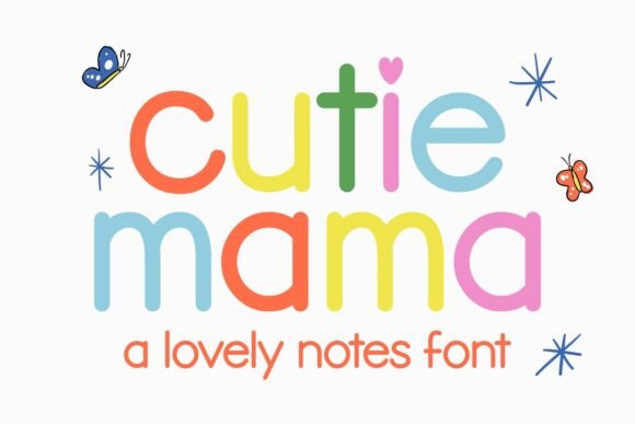 Introducing Cutie Mama: Sweet Typography for Charming Designs